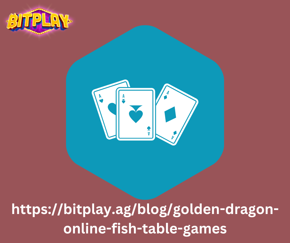 golden dragon fish tables